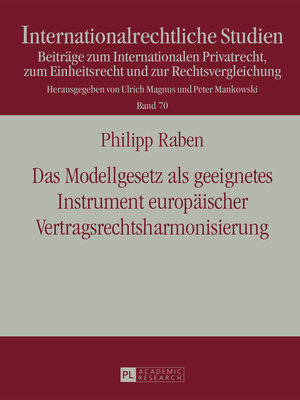 cover image of Das Modellgesetz als geeignetes Instrument europaeischer Vertragsrechtsharmonisierung